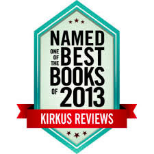 Kirkus Reviews 2013 Kirkus Reviews 2013